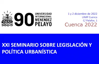 XXI SEMINARIO SOBRE LEGISLACIÓN Y POLÍTICA URBANÍSTICA